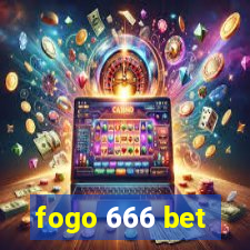 fogo 666 bet