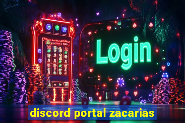 discord portal zacarias