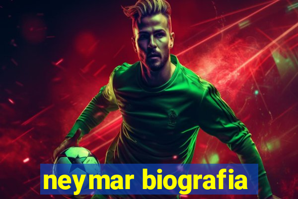 neymar biografia