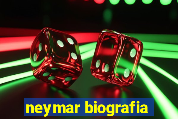 neymar biografia