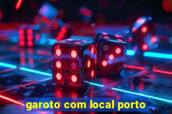 garoto com local porto