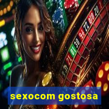 sexocom gostosa