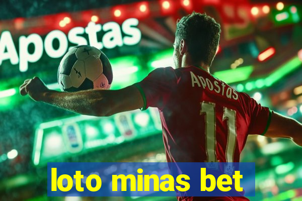 loto minas bet