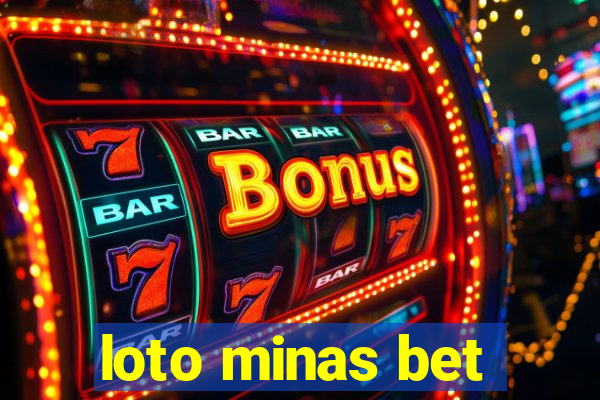 loto minas bet