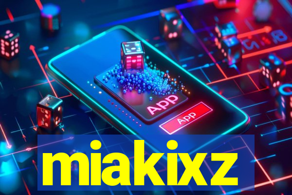 miakixz