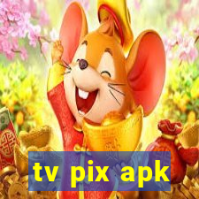 tv pix apk