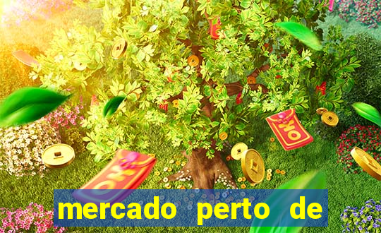 mercado perto de mim open now