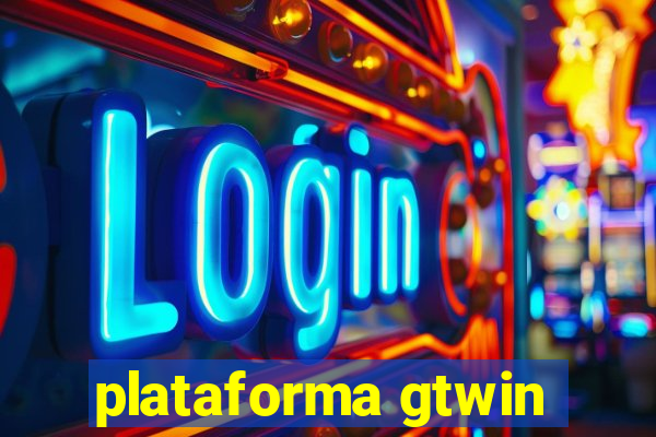 plataforma gtwin