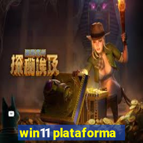 win11 plataforma