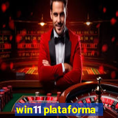 win11 plataforma