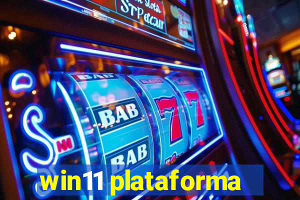 win11 plataforma