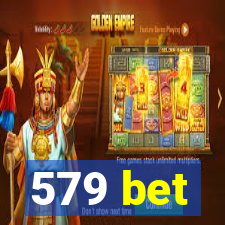 579 bet