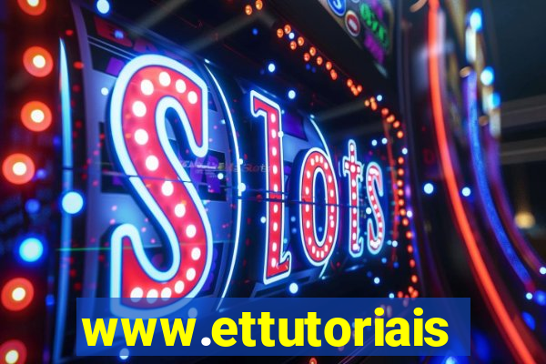 www.ettutoriais.com