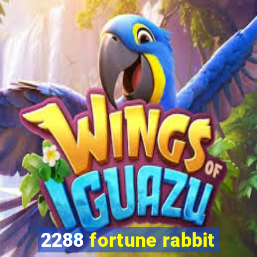 2288 fortune rabbit