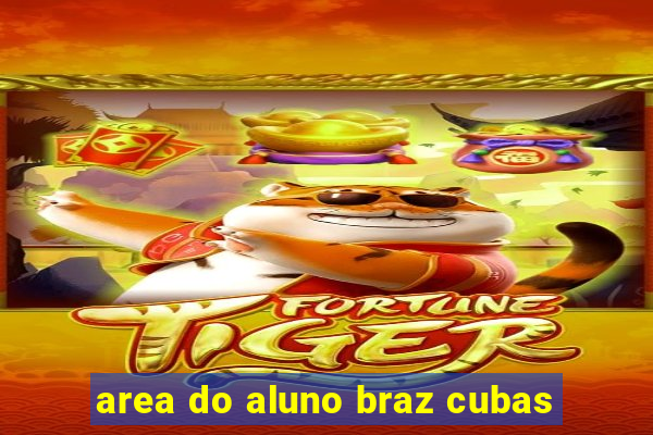 area do aluno braz cubas