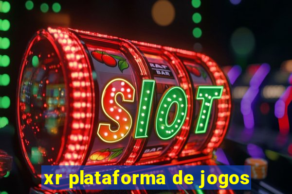 xr plataforma de jogos