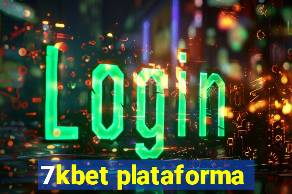 7kbet plataforma