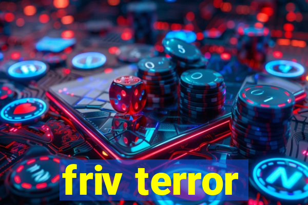 friv terror