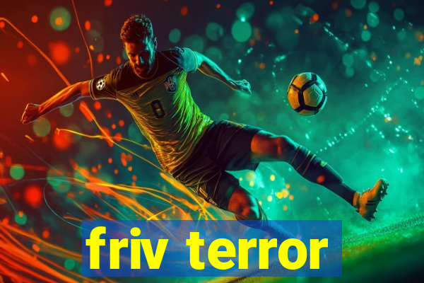 friv terror