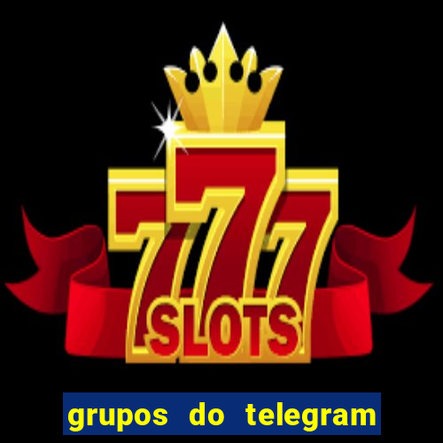 grupos do telegram mais 18