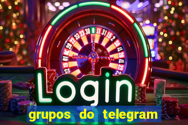 grupos do telegram mais 18