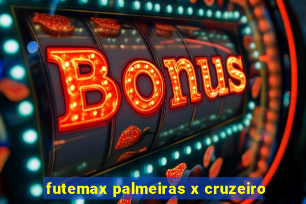 futemax palmeiras x cruzeiro