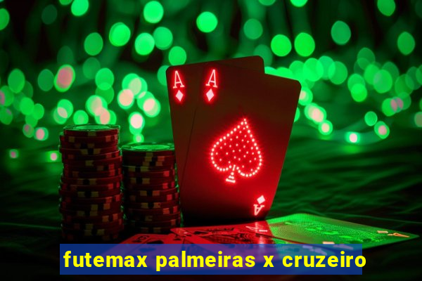 futemax palmeiras x cruzeiro