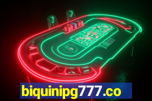 biquinipg777.com