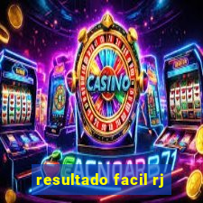 resultado facil rj