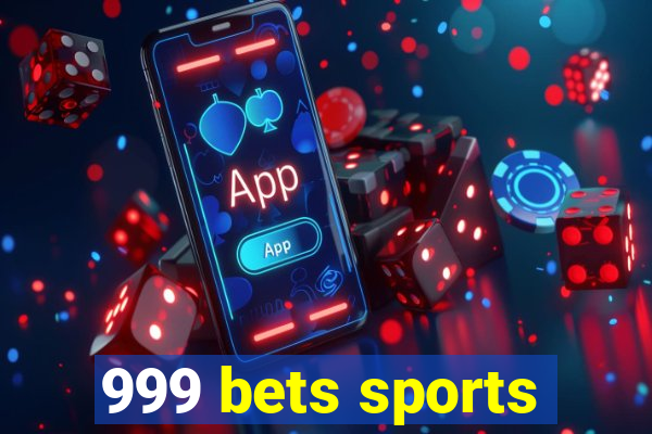 999 bets sports