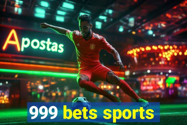 999 bets sports