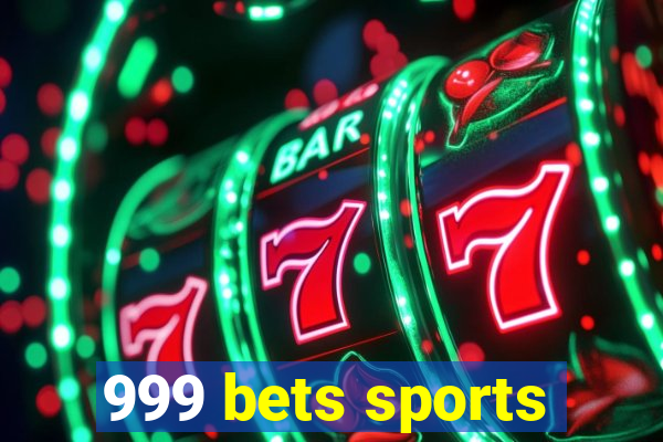 999 bets sports