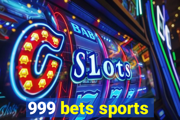 999 bets sports