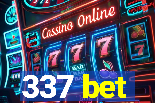 337 bet