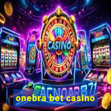 onebra bet casino