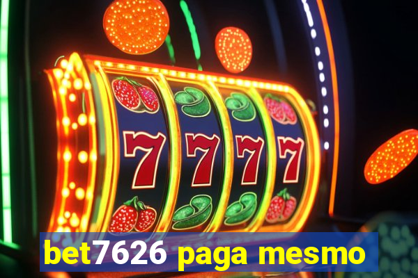 bet7626 paga mesmo