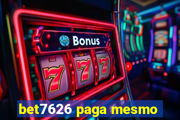 bet7626 paga mesmo