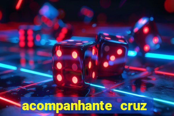 acompanhante cruz das almas