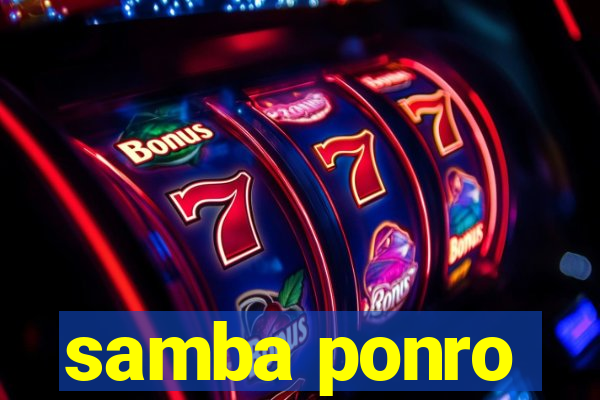 samba ponro