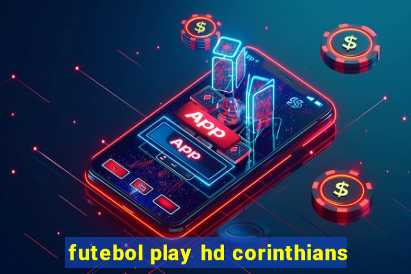 futebol play hd corinthians