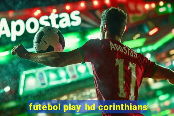 futebol play hd corinthians