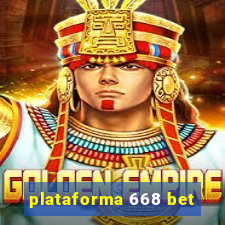 plataforma 668 bet