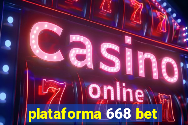 plataforma 668 bet