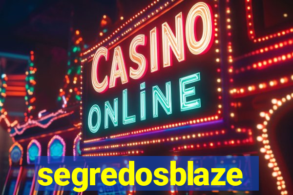 segredosblaze