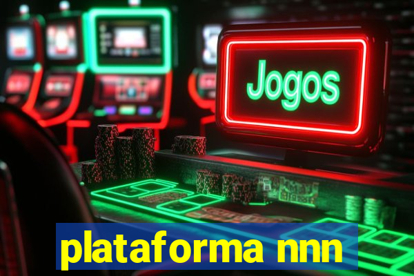 plataforma nnn