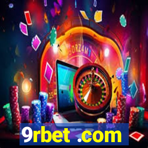 9rbet .com