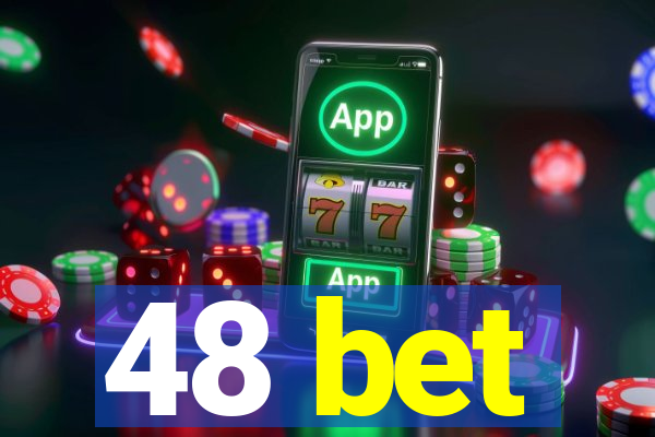 48 bet