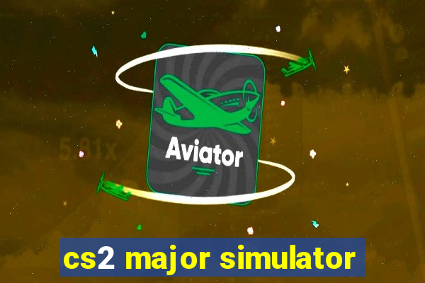 cs2 major simulator