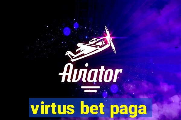 virtus bet paga