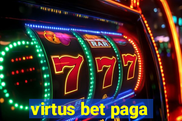 virtus bet paga